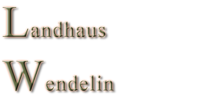 Landhaus Wendelin